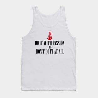 Do it with Passion Tank Top